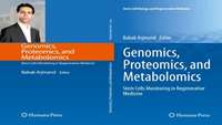 انتشار کتاب "Genomics, Proteomics, and Metabolomics " به ویراستاری محقق ایرانی (دکتر بابک ارجمند)